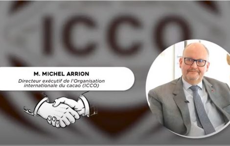 Diplomatie / Michel Arrion, directeur exécutif de l’Organisation internationale du cacao (ICCO)  : « On fait un mauvais procès au cacao comme s’il n’y avait que le cacao qui contribue à la déforestation ».