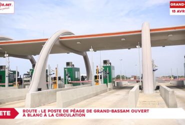 Le péage de l’autoroute de Grand-Bassam s’ouvre le 24 juin 2022.