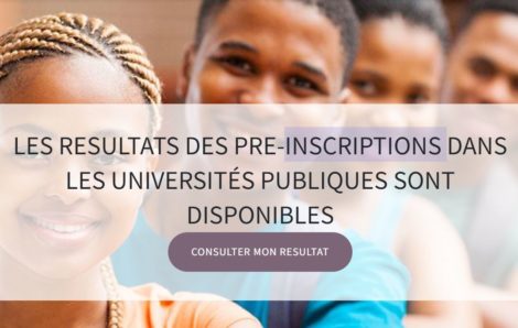 Pré-inscriptions dans les universités publiques 2022 : Voici où trouver son résultat.