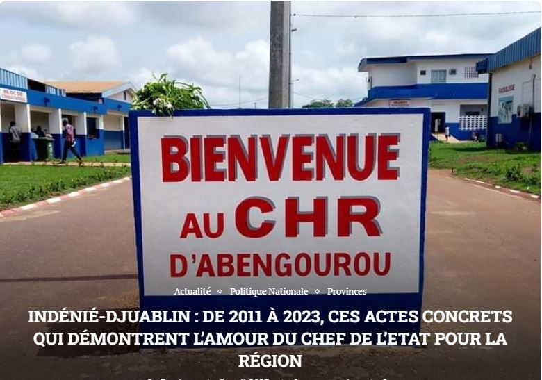 Indénié-Djuablin : de 2011 à 2023, ces actes concrets qui démontrent l’amour du Chef de l’état pour la région.