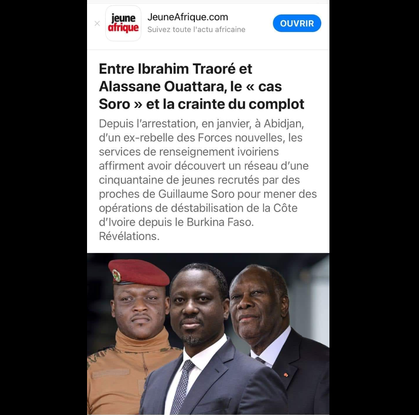 Voici ce que le chef de la junte Burkinabé et Soro Guillaume voulaient mettre en place et qui a été découvert par les services d’où la sortie du chef de junte pour accuser la Côte d’Ivoire.