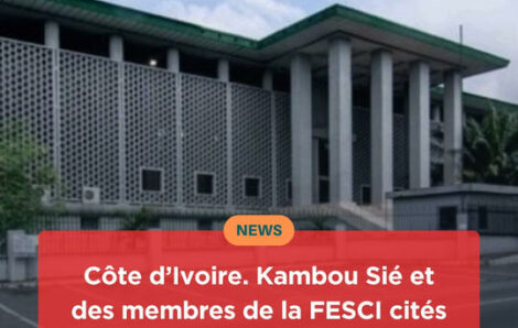 Société – Côte d’Ivoire : Kambou Sié et des membres de la FESCI cités dans un autre meurtre.