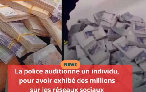 Societe – Côte d’Ivoire : La police auditionne un individu, pour avoir exhibé des millions sur les réseaux sociaux