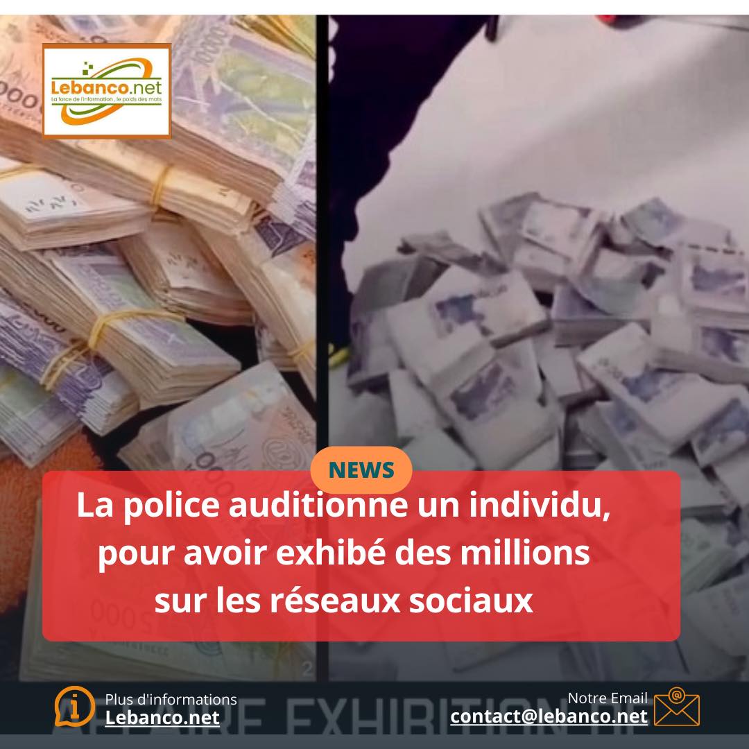 Societe – Côte d’Ivoire : La police auditionne un individu, pour avoir exhibé des millions sur les réseaux sociaux