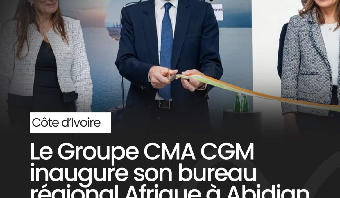 INAUGURE_CMA_CGM_Abidjan_Siege_1