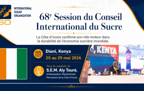 68ème session du Conseil international du sucre au Kenya : la Côte d&rsquo;Ivoire confirme son rôle moteur dans la durabilité de l&rsquo;économie sucrière mondiale